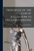 Principles of the Law of Succession to Deceased Persons