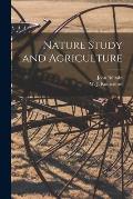 Nature Study and Agriculture [microform]