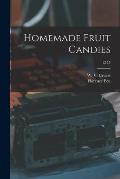 Homemade Fruit Candies; E175