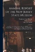Annual Report of the New Jersey State Museum: Including a List of the Specimens Received During the Year: Financial Report, With a Report of the Mamma