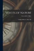 Voices of Nature: a Sequel to Praise of a Single Life