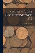 Kenneth Scott Correspondence, 1956