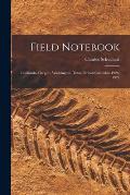 Field Notebook: California, Oregon, Washington, Texas, British Columbia 1926, 1927