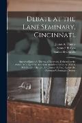 Debate at the Lane Seminary, Cincinnati.: Speech of James A. Thome, of Kentucky, Delivered at the Annual Meeting of the American Anti-slavery Society,