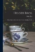 Hilger Bros.: Rugs, Carpets, Linoleums, Lace Curtains, Mattings, Shades