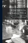 Blindness in England, 1951-4