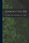 Zoology Vol XIX