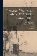Indian Wigwams and Northern Camp-fires [microform]: a Criticism