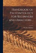 Handbook of Paleontology for Beginners and Amateurs ..; 1