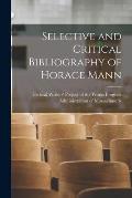 Selective and Critical Bibliography of Horace Mann