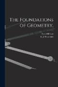 The Foundations of Geometry,