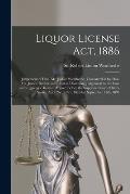 Liquor License Act, 1886 [microform]: Judgement of Hon. Mr. Justice Weatherbe, Concurred in by Hon. Mr. Justice Ritchie and Read as Dissenting Judgeme