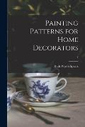 Painting Patterns for Home Decorators; 1