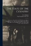The State of the Country: a Discourse, Delivered in the First Presbyterian Church, Philadelphia, June 1, 1865, on the Day Appointed as a Day of