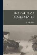 The Value of Small States [microform]