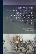 History of the Bucktails, = Kane Rifle Regiment of the Pennsylvania Reserve Corp (13th Pennsylvania Reserves, 42nd of the Line)