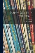 Poppy Ott Hits the Trail