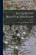 Jacqueline Bouvier Kennedy