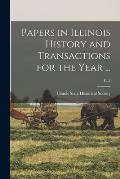 Papers in Illinois History and Transactions for the Year ...; c. 2
