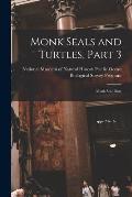 Monk Seals and Turtles, Part 3: Monk Seal Data