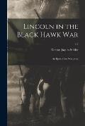Lincoln in the Black Hawk War: an Epos of the Northwest; c.2