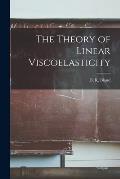The Theory of Linear Viscoelasticity