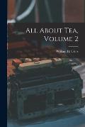 All About Tea, Volume 2