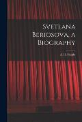 Svetlana Beriosova, a Biography