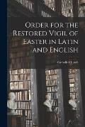 Order for the Restored Vigil of Easter in Latin and English