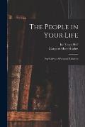 The People in Your Life; Psychiatry and Personal Relations