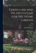 Geraniums and Pelargoniums for the Home Garden; M12