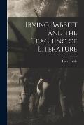 Irving Babbitt and the Teaching of Literature