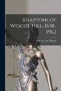 Knaptons of Wescoe Hill, 1638-1962