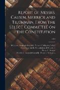 Report of Messrs. Causin, Merrick and Tilghman, From the Select Committee on the Constitution; 1849