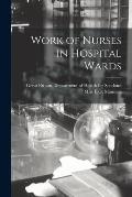Work of Nurses in Hospital Wards