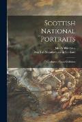 Scottish National Portraits: Catalogue of Loan Exhibition