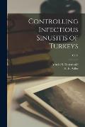 Controlling Infectious Sinusitis of Turkeys; C507