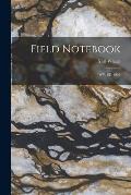 Field Notebook: Wy, SD 1955