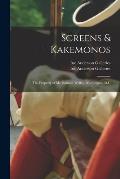 Screens & Kakemonos: the Property of Mr. Sumner Welles, Washington, D.C