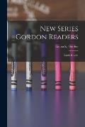New Series Gordon Readers: Fourth Reader