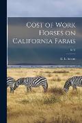 Cost of Work Horses on California Farms; B401