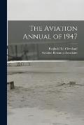 The Aviation Annual of 1947