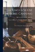 Jar Rings for Use in Home Canning: Their Testing and a Proposed Specification; NBS Miscellaneous Publication 181