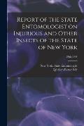 Report of the State Entomologist on Injurious and Other Insects of the State of New York; 36th 1901