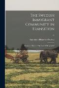 The Swedish Immigrant Community in Transition: Essays in Honor of Dr. Conrad Bergendoff; 20
