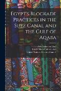 Egypt's Blockade Practices in the Suez Canal and the Gulf of Aqaba
