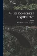 Miles Concrete Equipment