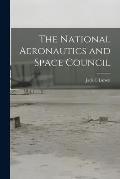 The National Aeronautics and Space Council