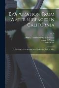 Evaporation From Water Surfaces in California: a Summary of Pan Records and Coefficients, 1881 to 1946; no.54