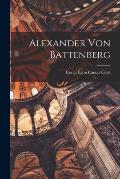 Alexander Von Battenberg
